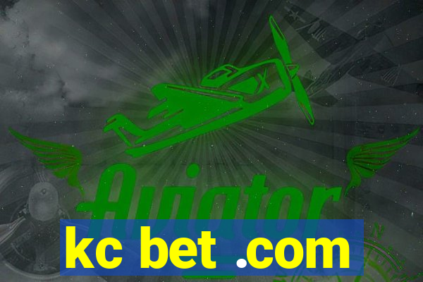 kc bet .com